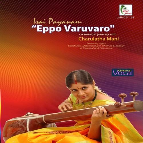 Isai Payanam: Eppo Varuvaro