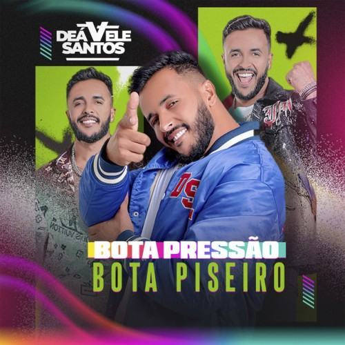 Bota Pressão, Bota Piseiro