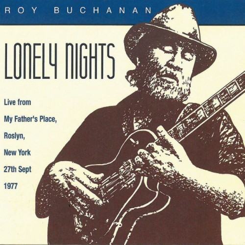 Lonely Nights: Live From My Father's Place, Roslyn, New York, 27th Sept. 1977