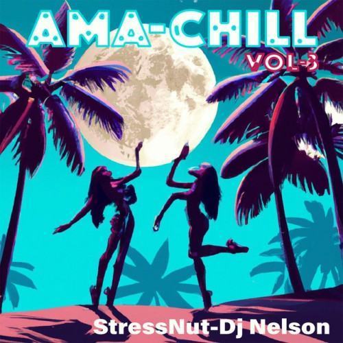 Ama Chill, Vol. 3