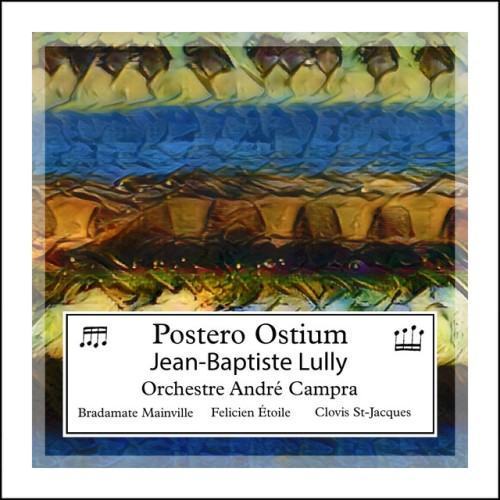 Lully: Postero Ostium