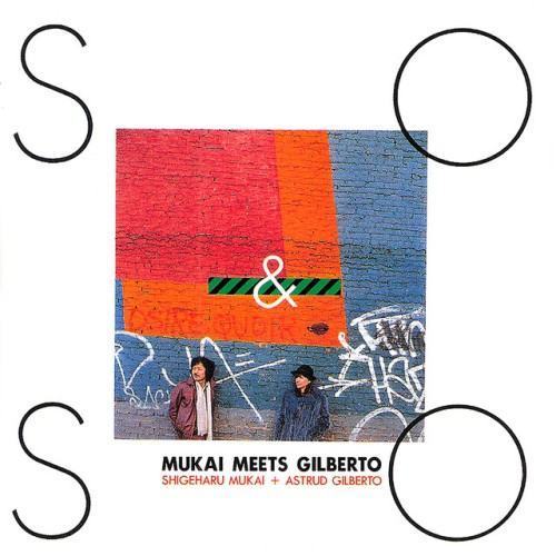 So & So: Mukai Meets Gilberto