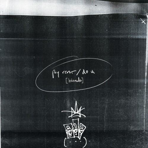pay rent / do u [Blends]