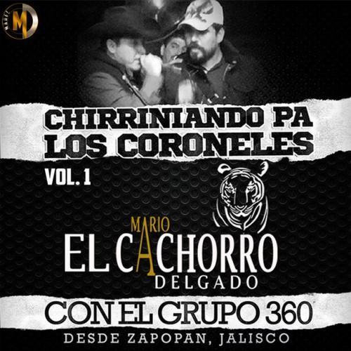 Chirriniando Pa Los Coroneles, Vol. 1 (En Vivo)