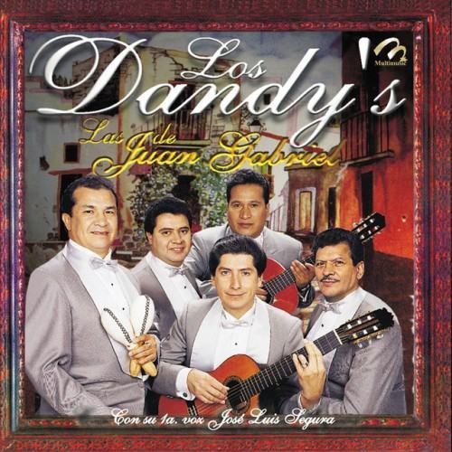 Los Dandy´s las de Juan Gabriel