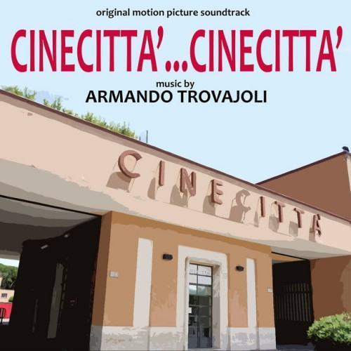 Cinecittà... Cinecittà (Original Motion Picture Soundtrack)