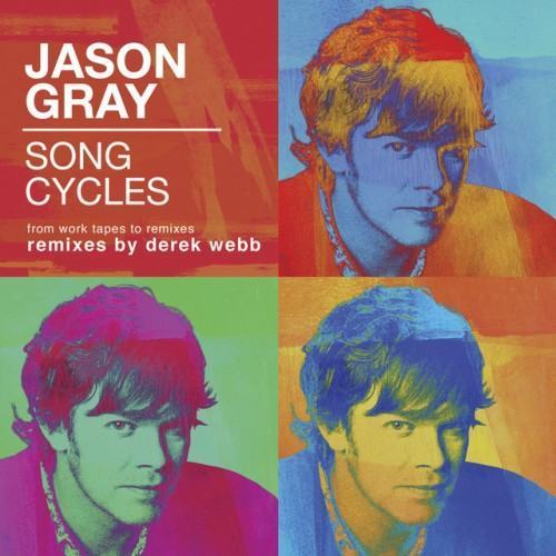 Song Cycles: From Work Tapes to Remixes