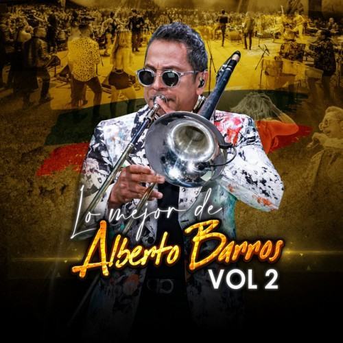 Lo Mejor de Alberto Barros, Vol. 2