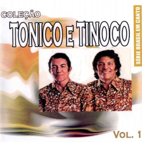 Série Brasil Em Canto: Coleção Tonico e Tinoco, Vol. 1