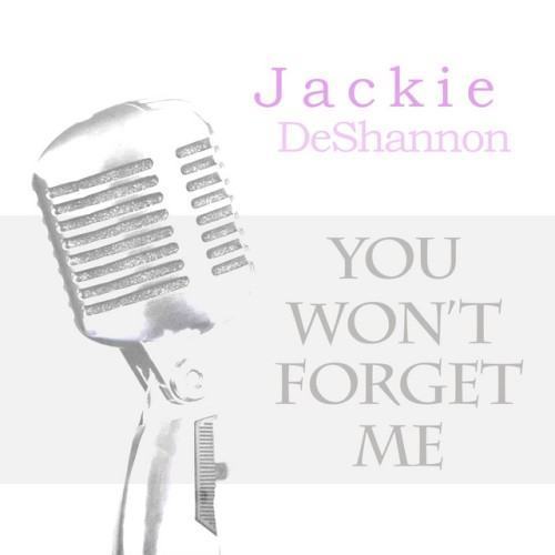You Won't Forget Me