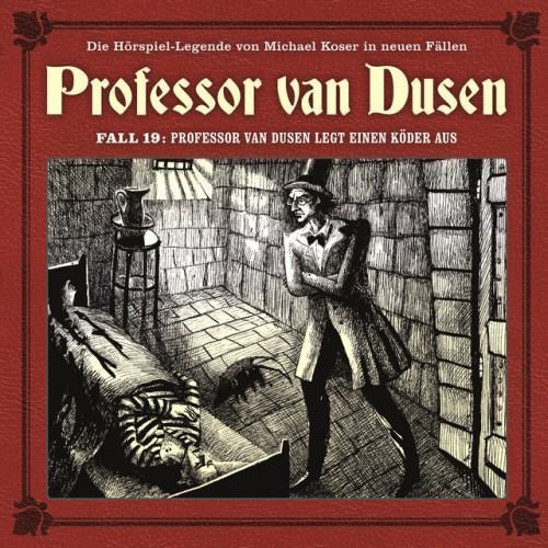 Die neuen Fälle, Fall 19: Professor van Dusen legt einen Köder aus