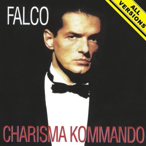 Charisma Kommando (All Versions) [2022 Remaster]