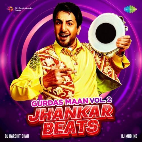 Jhankar Beats - Gurdas Maan, Vol. 2