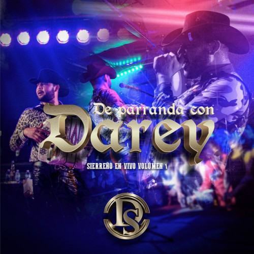 De Parranda Con Darey (En Vivo)