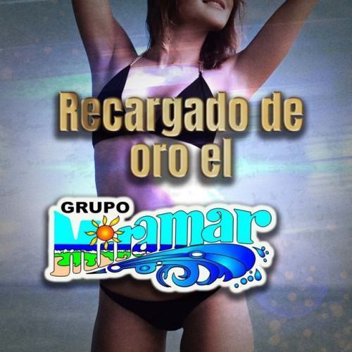 Recargado de Oro el Grupo Miramar