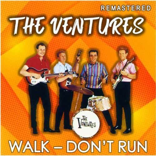 Walk - Don't Run (Remastered)