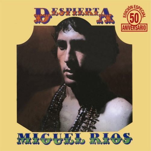 Despierta (50 Aniversario Remaster)