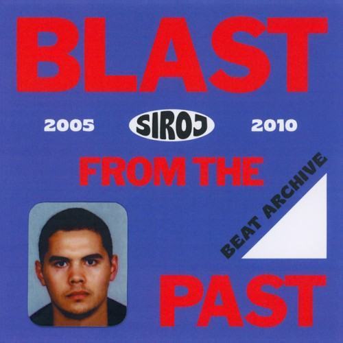 Blast From The Past (Beat Archive 2005-2010)
