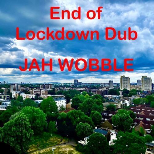 End Of Lockdown Dub
