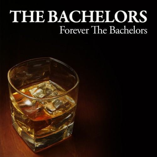 Forever The Bachelors