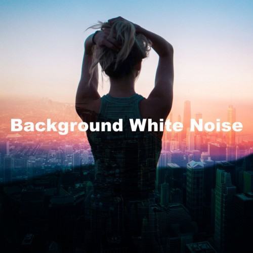Background White Noise