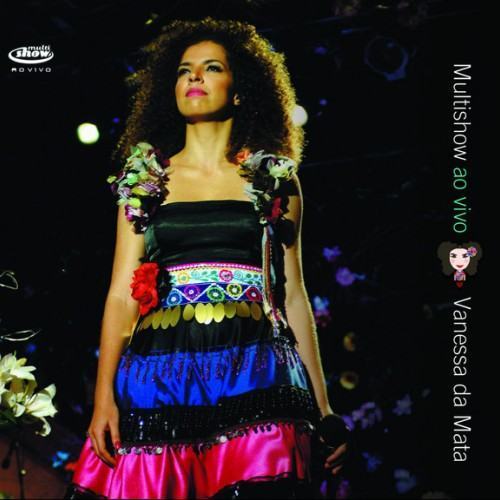 Multishow Ao Vivo Vanessa da Mata