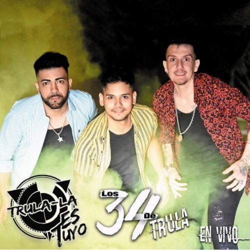 Los 34 de Trula (En Vivo)