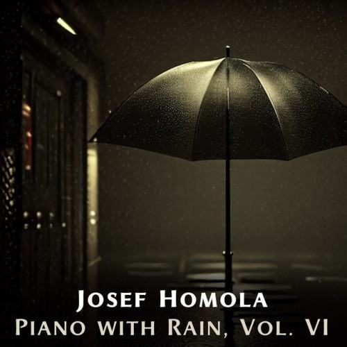 Piano with Rain, Vol. VI