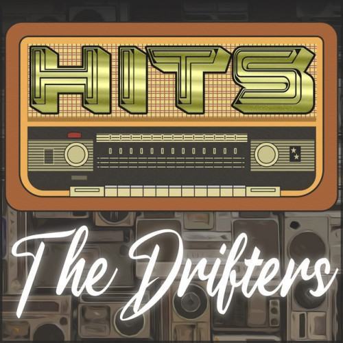 Hits of The Drifters