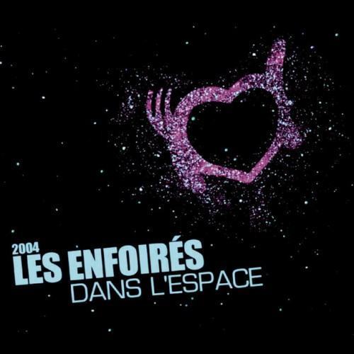 Les Enfoirés dans l'espace (Live)