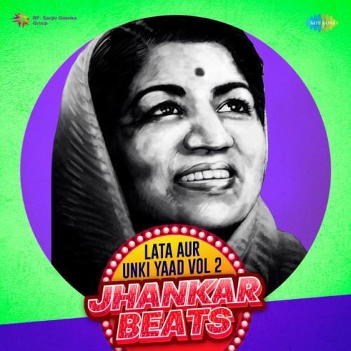 Lata Aur Unki Yaad, Vol. 2 (Jhankar Beats)