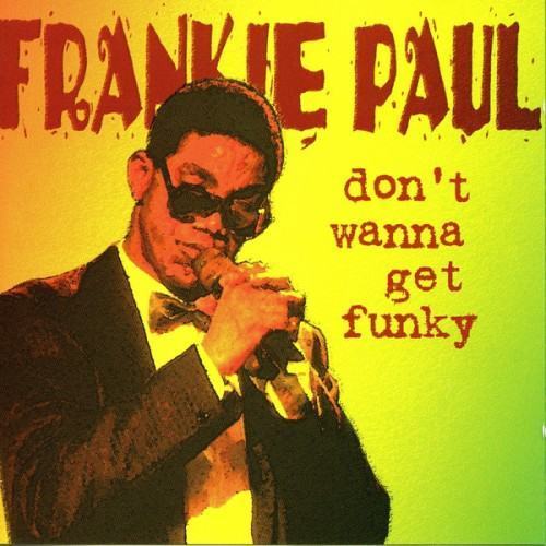 Don't Wanna Get Funky