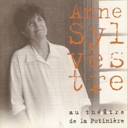 Anne Sylvestre au Théâtre de la Potinière (Live)