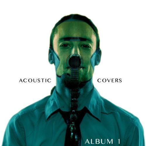 Acoustic Covers Album 1
