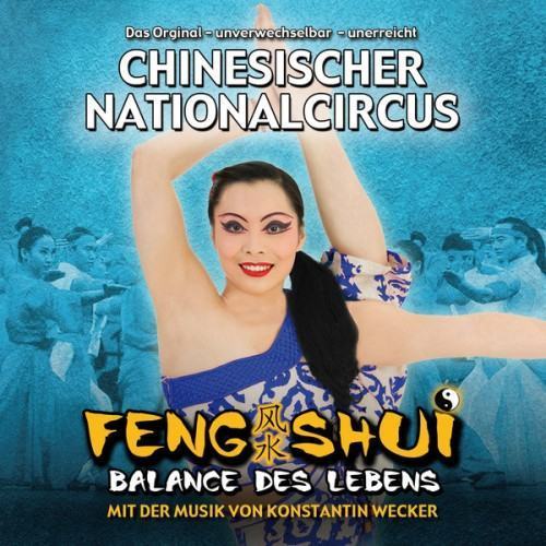 Chinesischer Nationalcircus und Konstantin Wecker