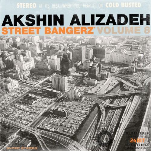 Street Bangerz Volume 8 (Remastered)