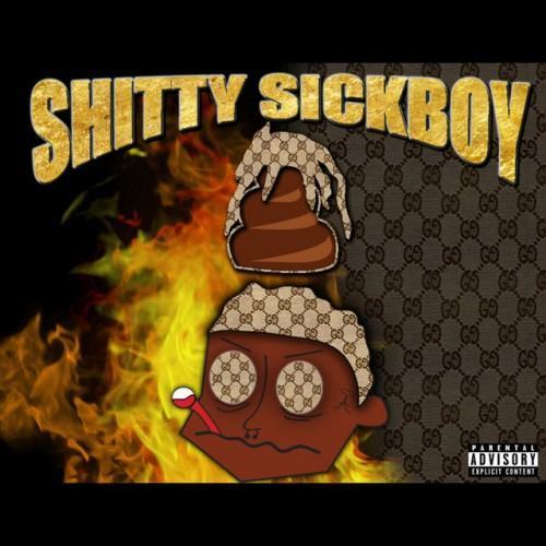 Shitty Sickboy