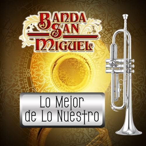 Lo Mejor de lo Nuestro (Banda)