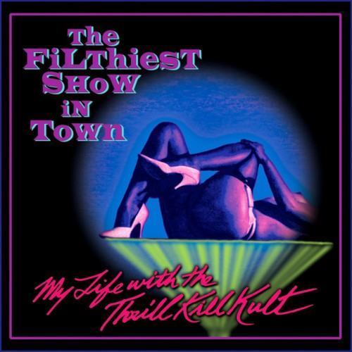 The Filthiest Show in Town