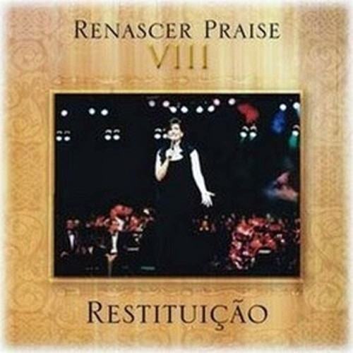Renascer Praise VIII - Restituição