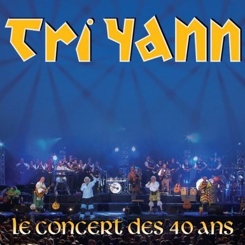 Le concert des 40 ans de Tri Yann (Live)