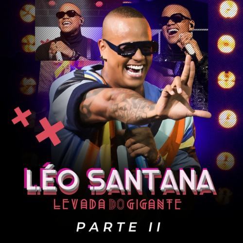 Levada Do Gigante (Ao Vivo / Pt. 2)