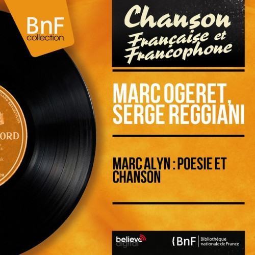 Marc Alyn : Poésie et chanson (Mono Version)