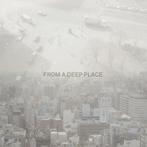 From A Deep Place