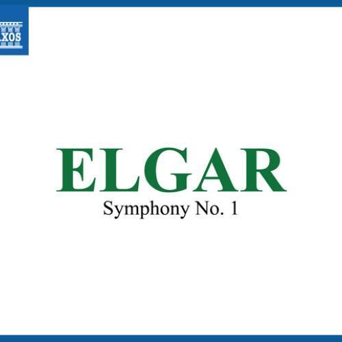 Elgar: Symphony No. 1 in A-Flat Major, Op. 55