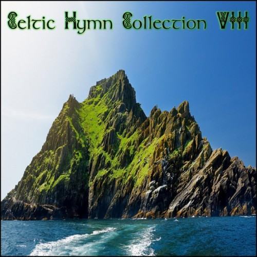 Celtic Hymn Collection, Vol. VIII