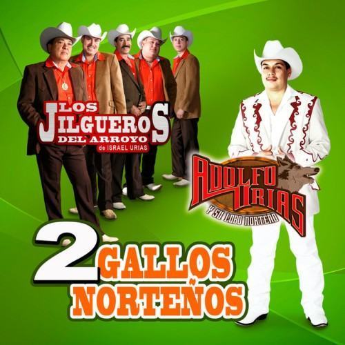 2 Gallos Norteños (Edited) (Norteño)