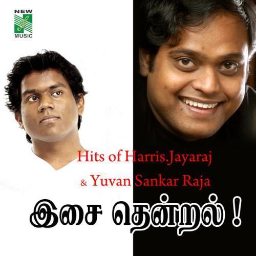 Hits of Harris & Yuvan Isai Thendral