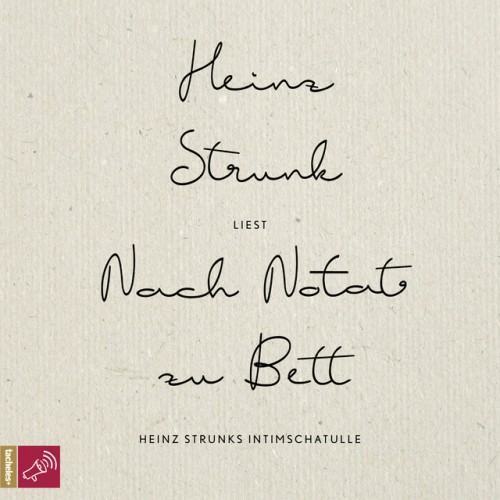 Nach Notat zu Bett [Heinz Strunks Intimschatulle (Ungekürzt)]