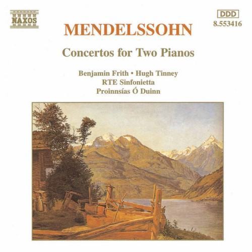 Mendelssohn: Concertos For Two Pianos In A Flat Major And E Major